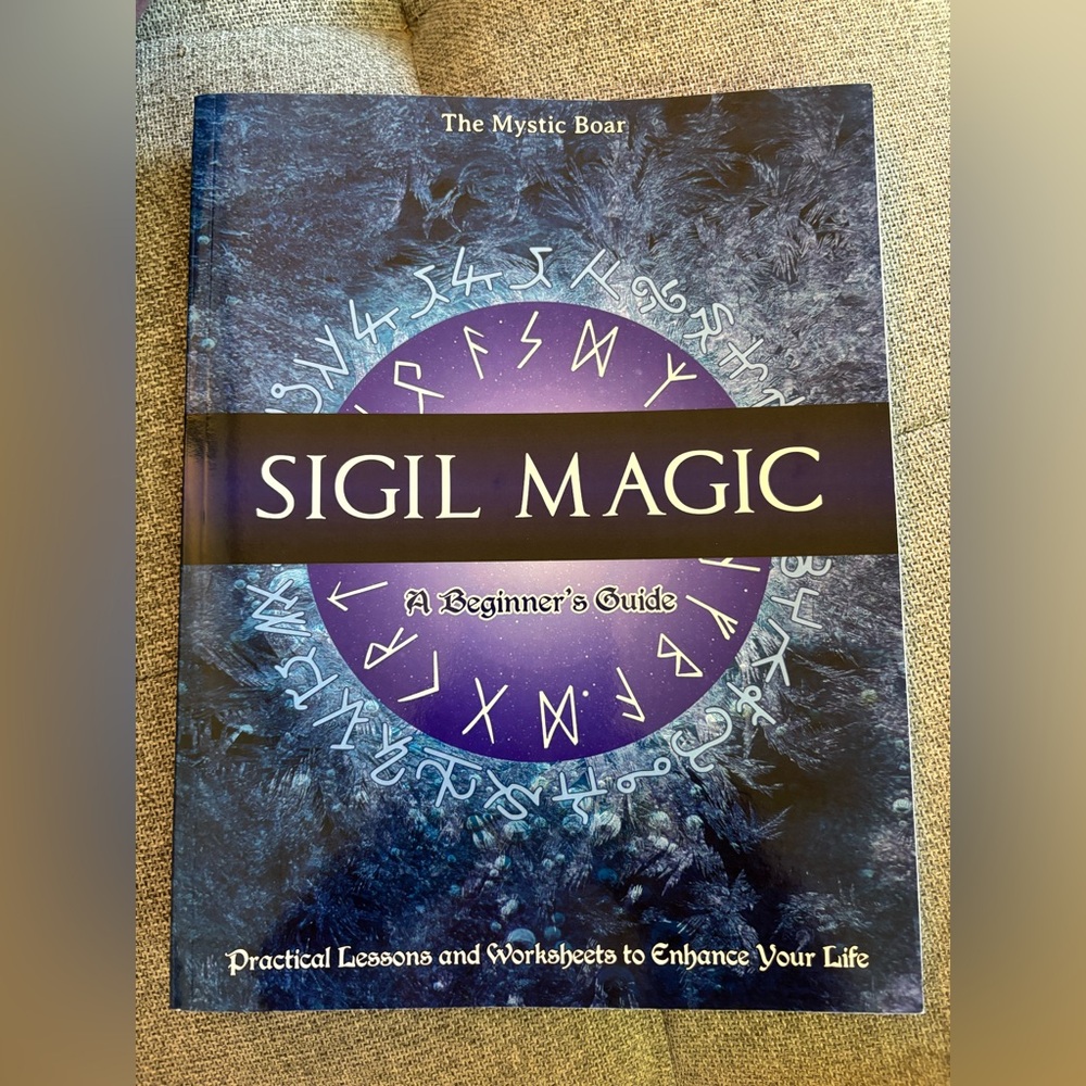 Sigil Magic: A Beginner's Guide Book by The Mystic Boar